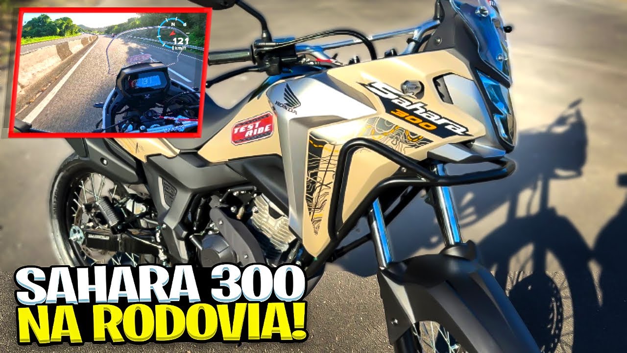 TESTE DE RODOVIA NOVA SAHARA 300 ADV - TEM BOM DESEMPENHO? BOA PARA VIAJAR? CONFIRAM.