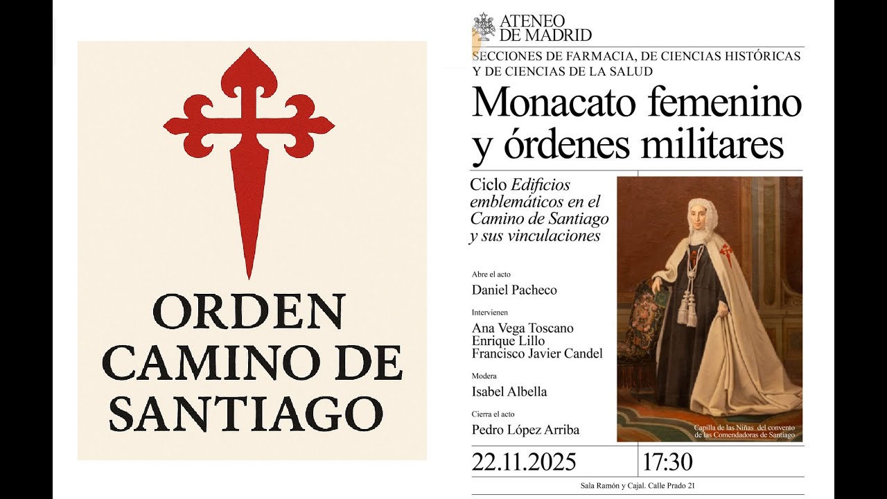 Monacato femenino y Órdenes Militares |  Sección Farmacia Ateneo y Orden del Camino de Santiago