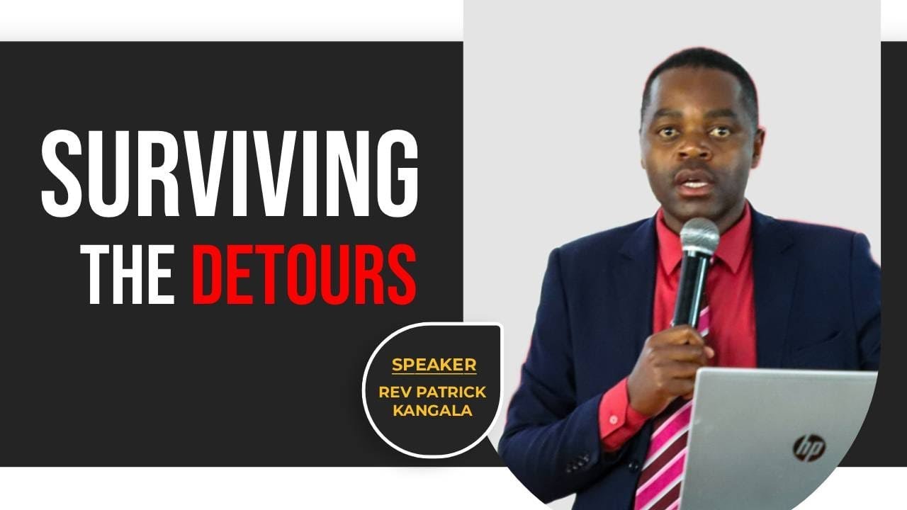 Survivng The Detours | Rev. Patrick Kangala | 25th Jan 2026 | Church Online