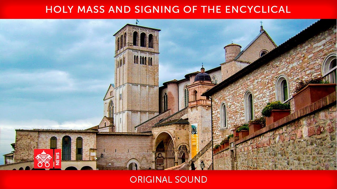 October 3 2020, Holy Mass and signing of the Encyclical - Pope Francis