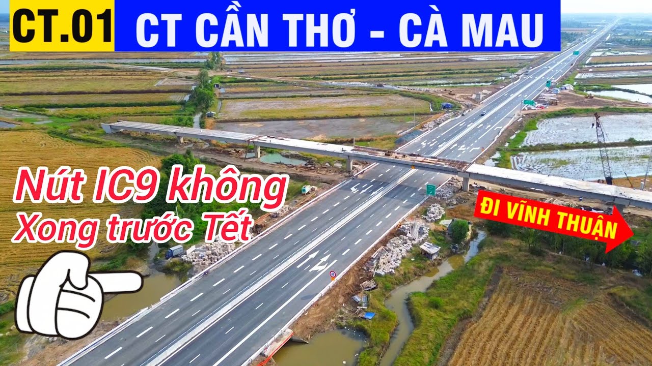Vẫn chưa xong Cao tốc Cần Thơ - Cà Mau tại nút giao IC9, tuyến nối QL63 xã Vĩnh Phong dịp Tết 2026
