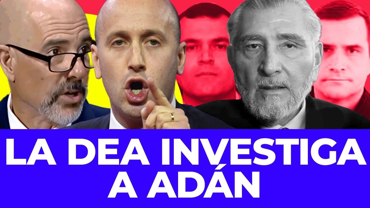 ¡LO SIGUEN DE CERCA! Reporte de la DEA coloca a Adán Augusto bajo observación