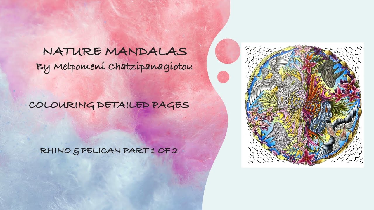 COLOURING DETAILED PAGES PART 1 | Nature Mandalas by Melpomeni Chatzipanagiotou | Adult Colouring