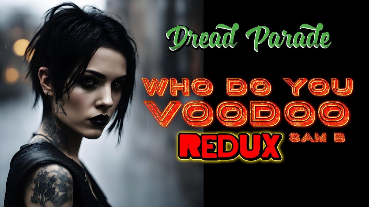 Dread Parade - Who Do You Voodoo (Dead Island Theme Cover)