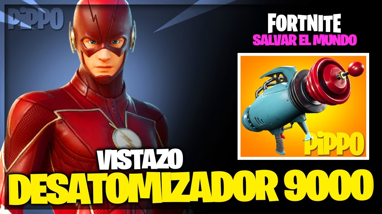 DESATOMIZADOR 9000 - VISTAZO - FORTNITE SALVAR EL MUNDO