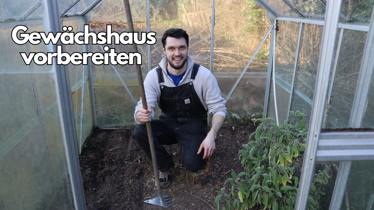 Gewächshausboden vorbereiten und die ersten Aussaaten+Pflanzungen