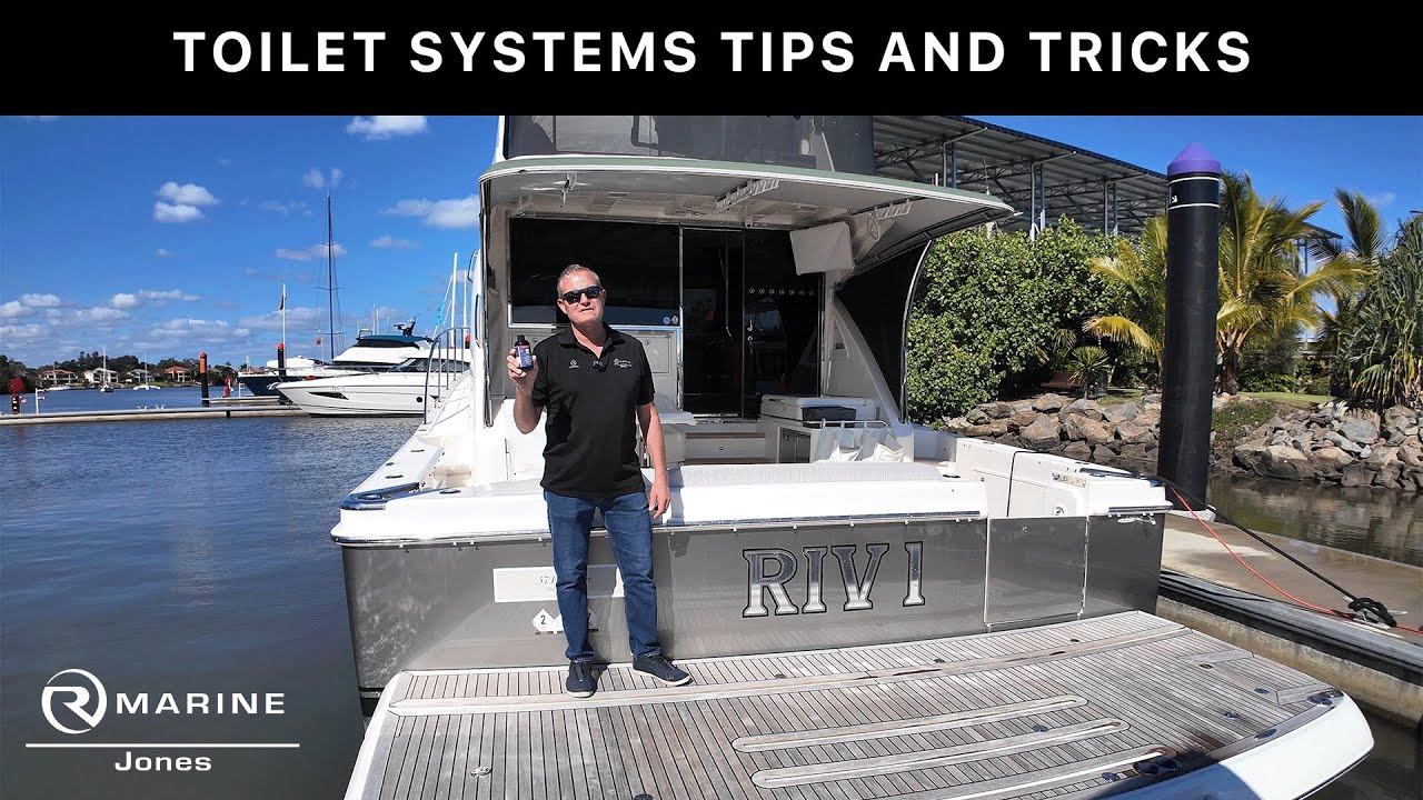 Toilet System Maintenance for your Riviera Motor Yacht | Tips and Tricks
