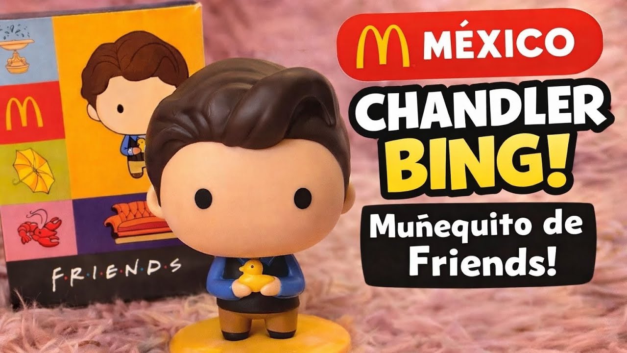 Chandler Bing: La historia completa | Muñequito Friends McDonalds 🐥 🐤 
