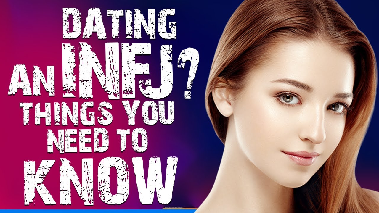 Dating an INFJ be like… 28 Things YOU Need to Know (Psychology)