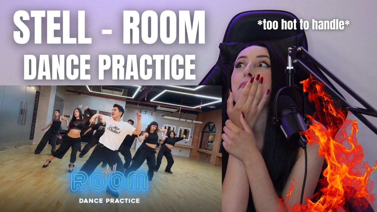 Stell 'Room' Dance Practice | REACTION