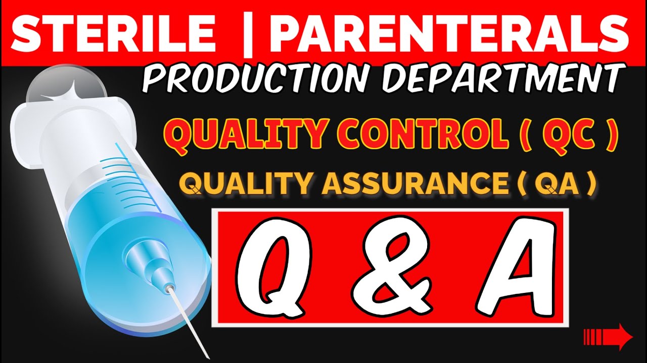 STERILE (PARENTERALS)INTERVIEW Q&A (QUESTIONS & ANSWERS) [PC] PHARMACEUTICAL CONCEPT