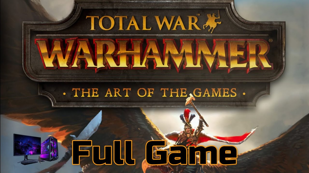 Total War WARHAMMER | Longplay Walkthrough Gameplay  | No Commentary | Full Game (PC)