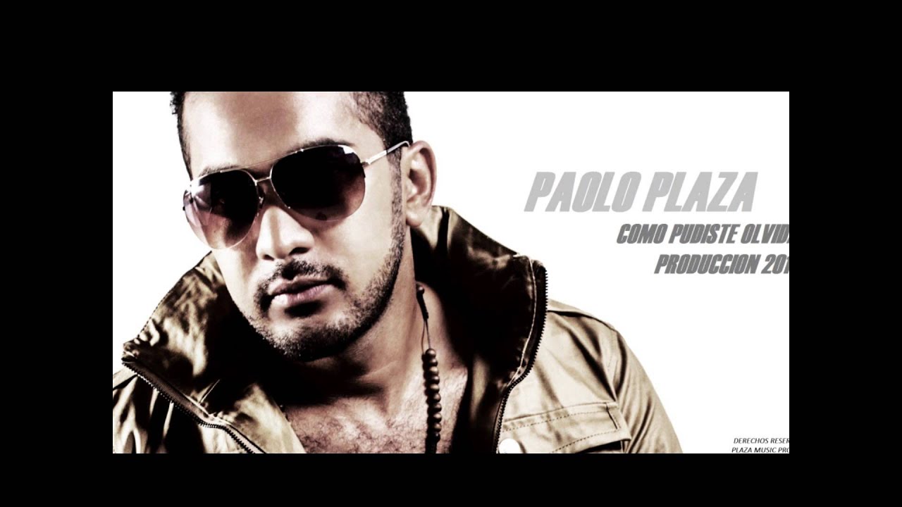 Paolo Plaza- Como pudiste olvidar