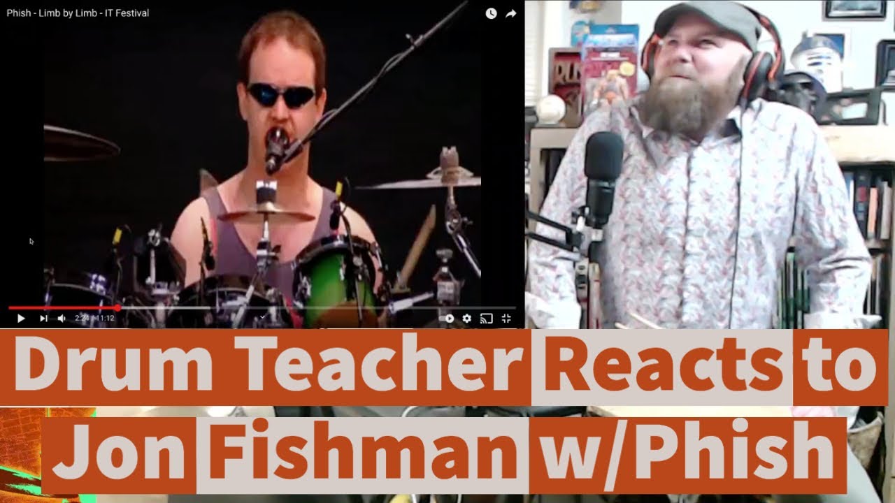 Drum Teacher Reacts to Jon Fishman - Phish - Limb By Limb Episode 111