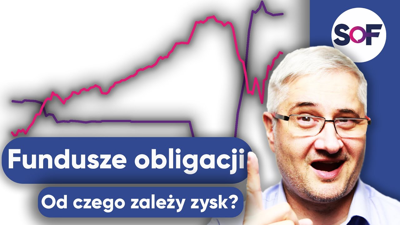 Fundusze obligacji: od czego zależy zysk? [Maciej Samcik]