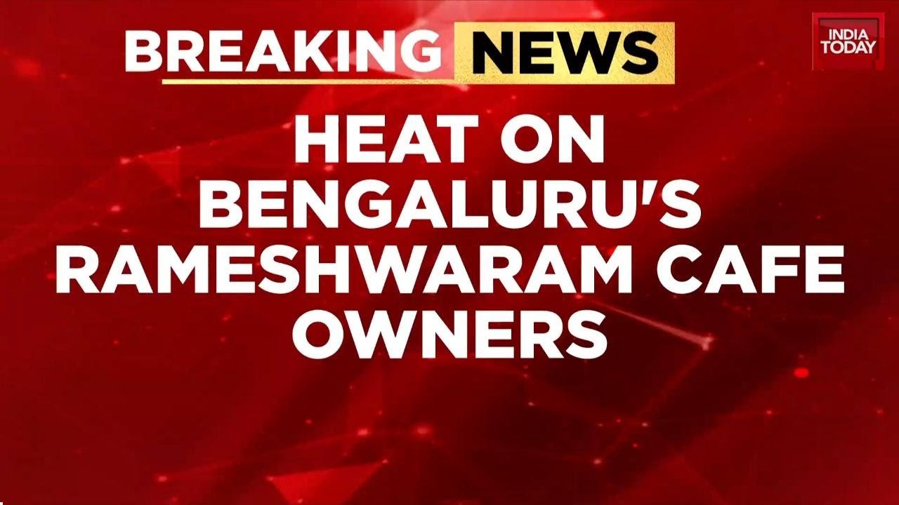 Rameshwaram Cafe Row: Owners Booked For 'Fake Extortion' Case | India Today News