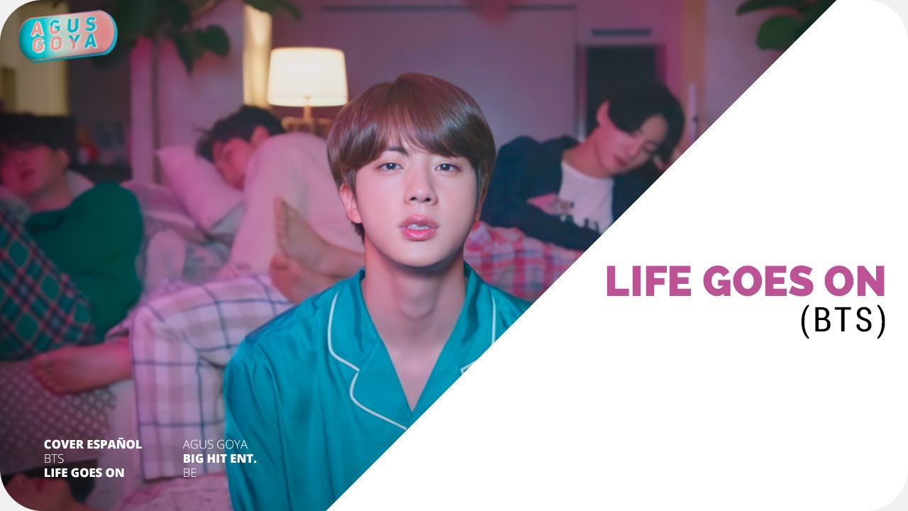 [Agus Goya] BTS - Life Goes On (Spanish Cover)
