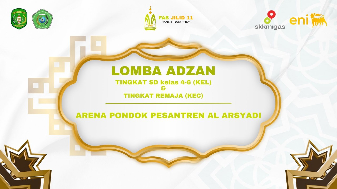 FESTIVAL ANAK SOLEH JILID 11 (LOMBA ADZAN ) TINGKAT 4-6 SD & REMAJA TINGKAT KEC. | KEL. HANDIL BARU