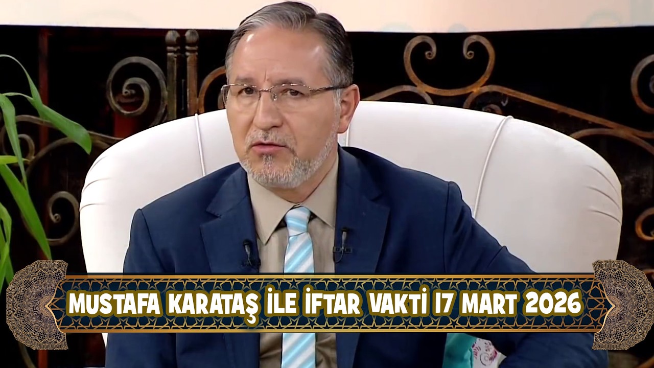 Prof. Dr. Mustafa Karataş ile Sahur Vakti 17 Mart 2026