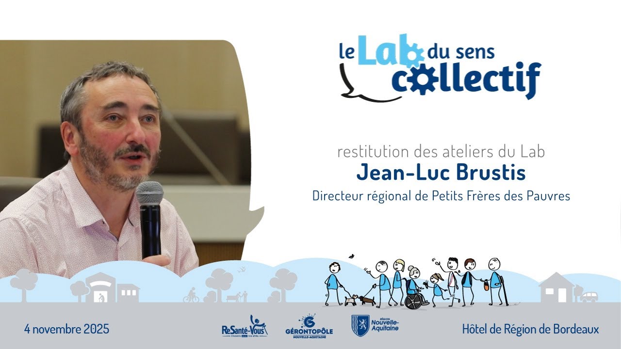 Lab du sens collectif 2025 - Restitution des ateliers du Lab - Jean-Luc Brustis