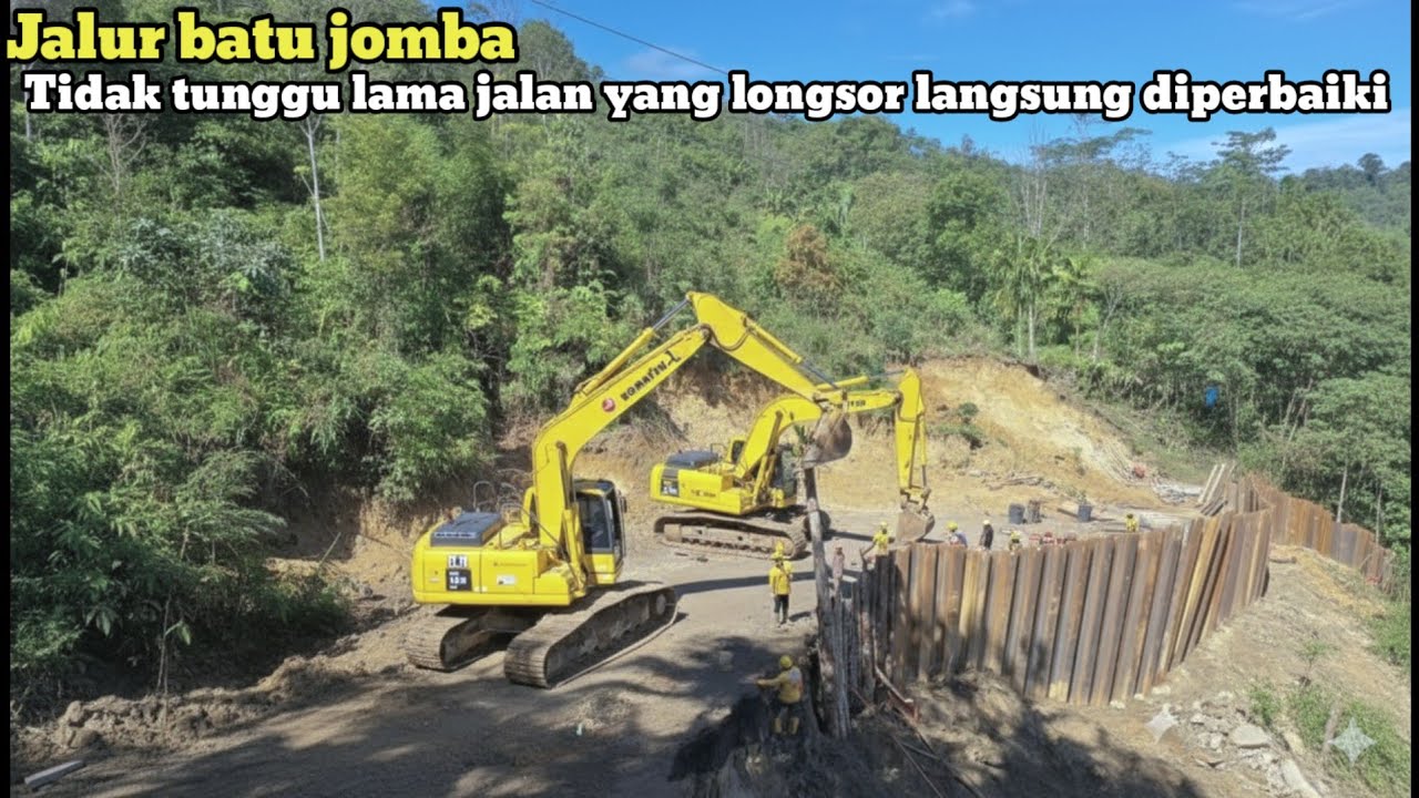 Jalur batu jomba‼️Tidak tunggu lama jalan yang longsor langsung diperbaiki
