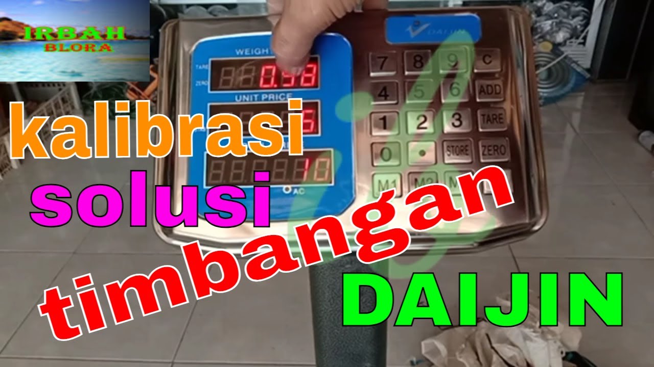 KALIBRASI TIMBANGAN DAIJIN 150 kg