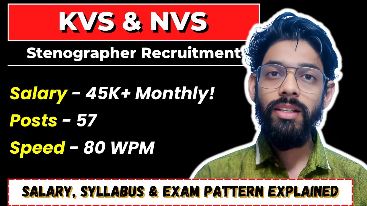 KVS & NVS Steno Vacancy 2025 🔥 Full Notification, Salary, Syllabus & Exam Pattern Explained