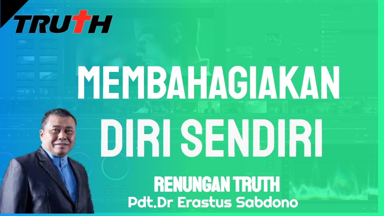 Membahagiakan Diri Sendiri | Renungan Truth 7 Maret 2026