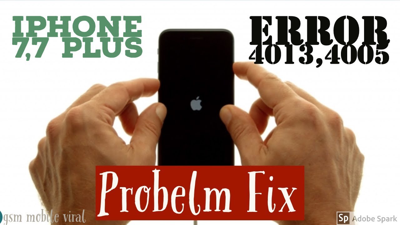 IPhone 7,7 plus error 4013,4005 Probelm Fix