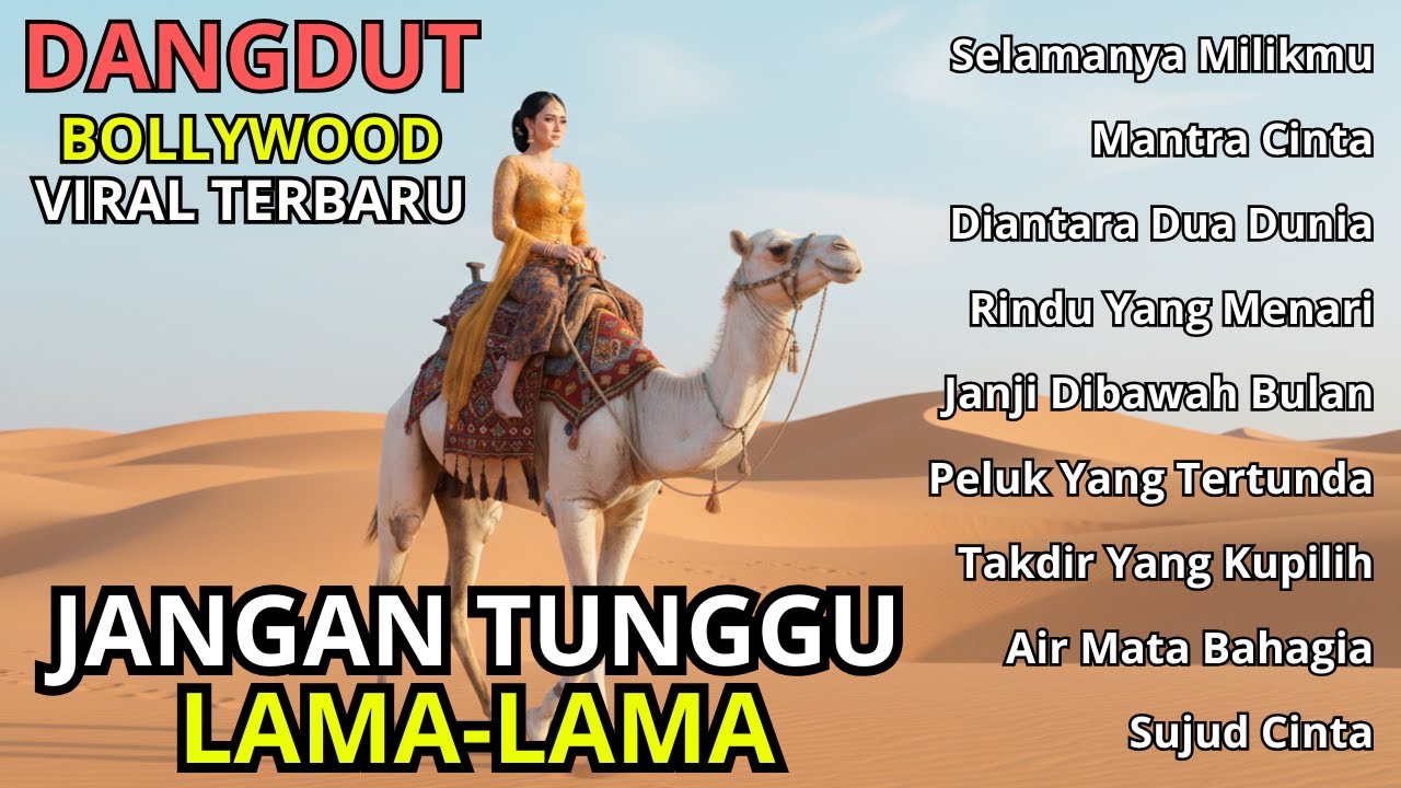 💔 DANGDUT VERSI INDIA 2026 TERBARU - JANGAN TUNGGU LAMA-LAMA | ENAK BANGETTT‼️