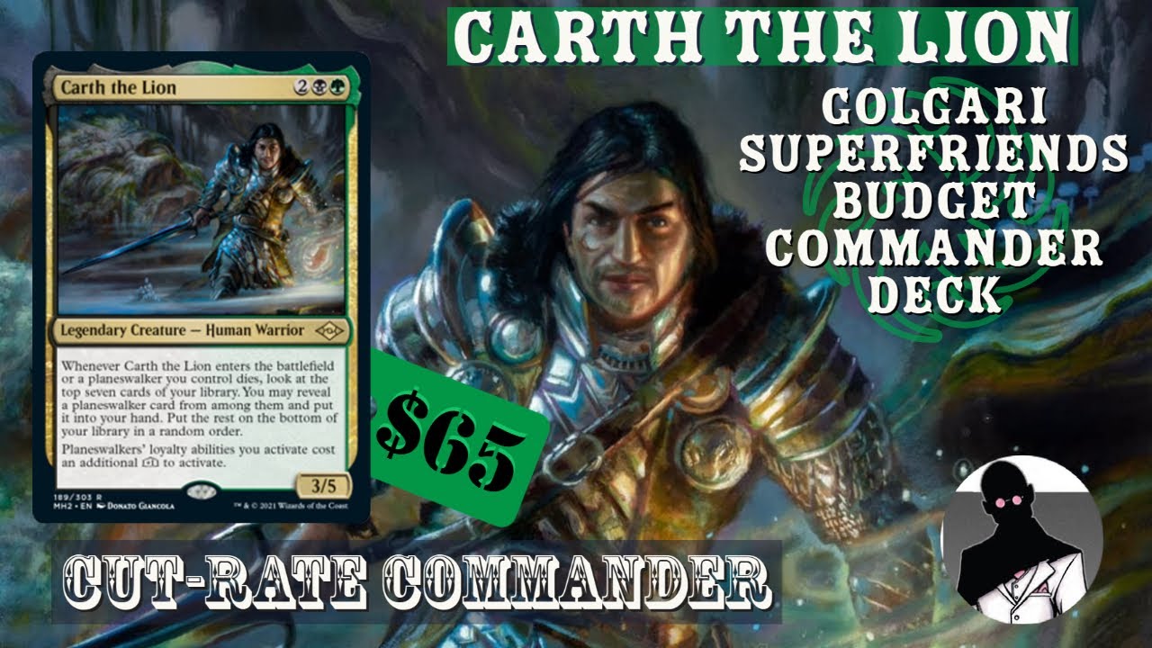 Carth the Lion | Golgari Superfriends | Commander | EDH | Budget | Cut-Rate Commander