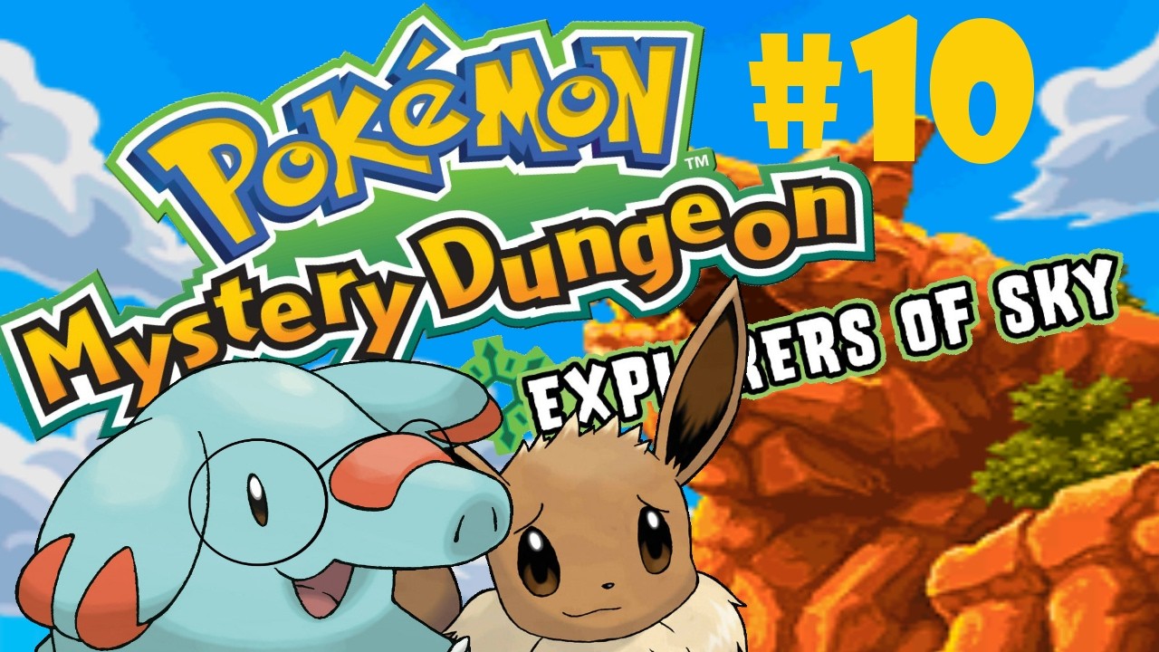 My Vengeance is Complete || Pokémon Mystery Dungeon: Explorers of the Sky || 10
