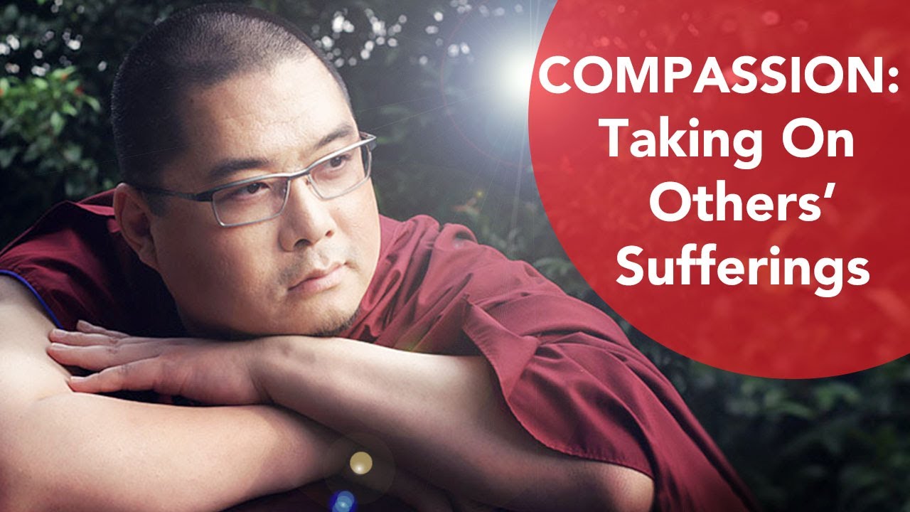 Compassion: Taking On Others' Sufferings
