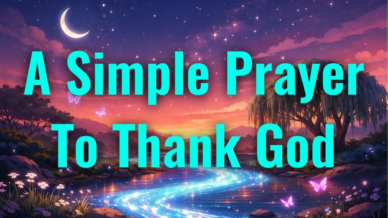 A Simple Prayer To Express Your Deepest Gratitude