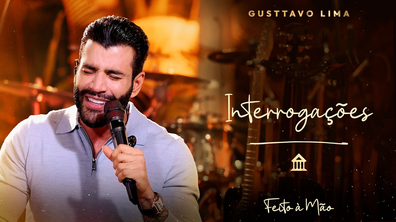 Gusttavo Lima - Interrogações | DVD 