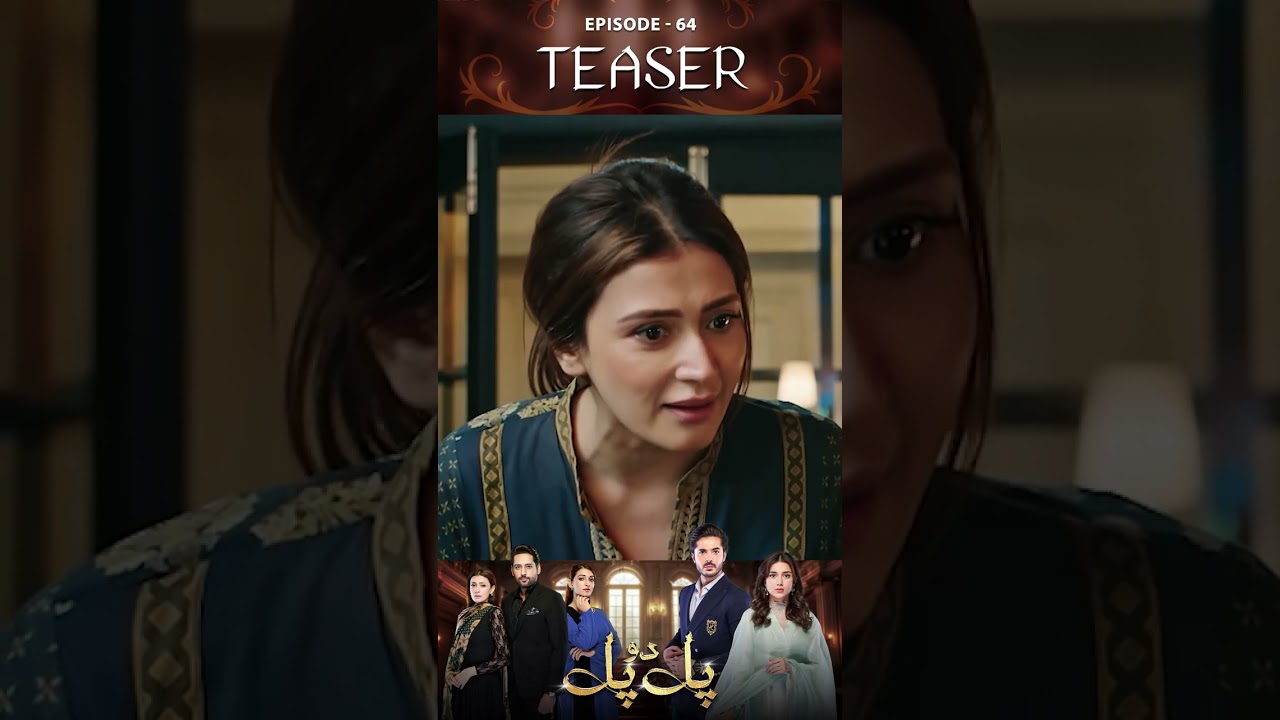 Pal Do Pal Episode 64 | Teaser | 