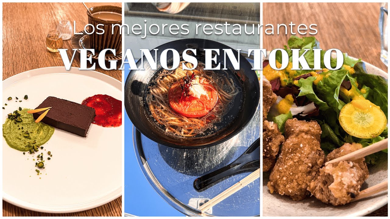 Los mejores restaurantes #veganos en Tokio - #vegan #ramen #karage #burgers y mucho más