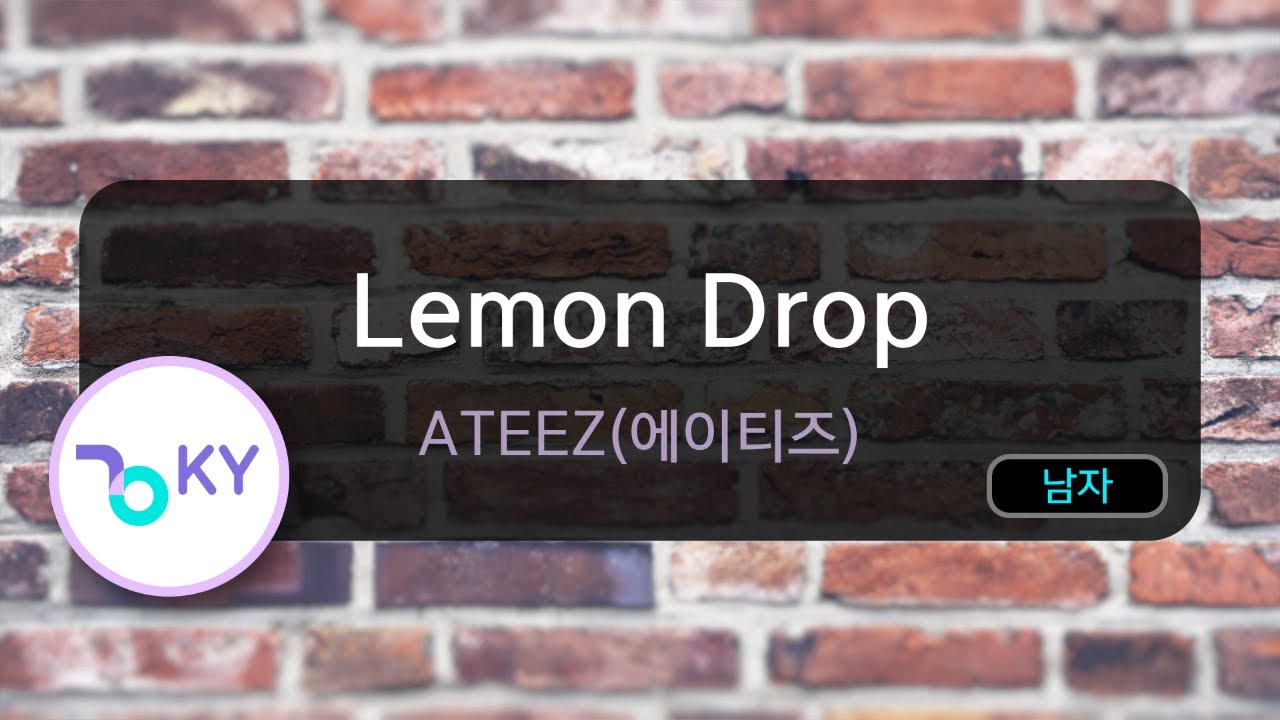 Lemon Drop - ATEEZ(에이티즈) (KY.56583) / KY KARAOKE