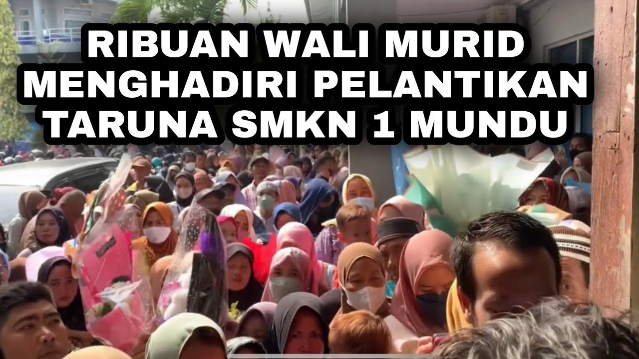 Perjuangan wali murid saat pelantikan taruna SMKN 1 Mundu