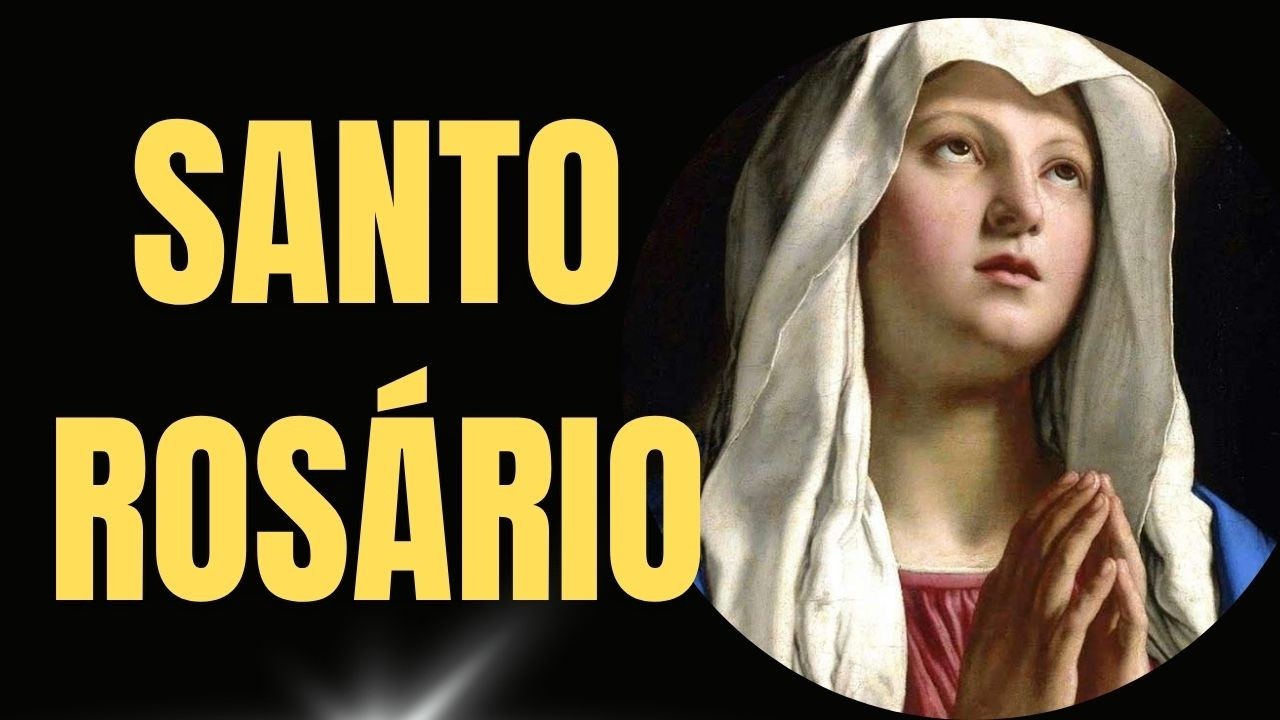 Santo Rosário (24/02/2026) Mistérios Gozosos - Dolorosos - Gloriosos