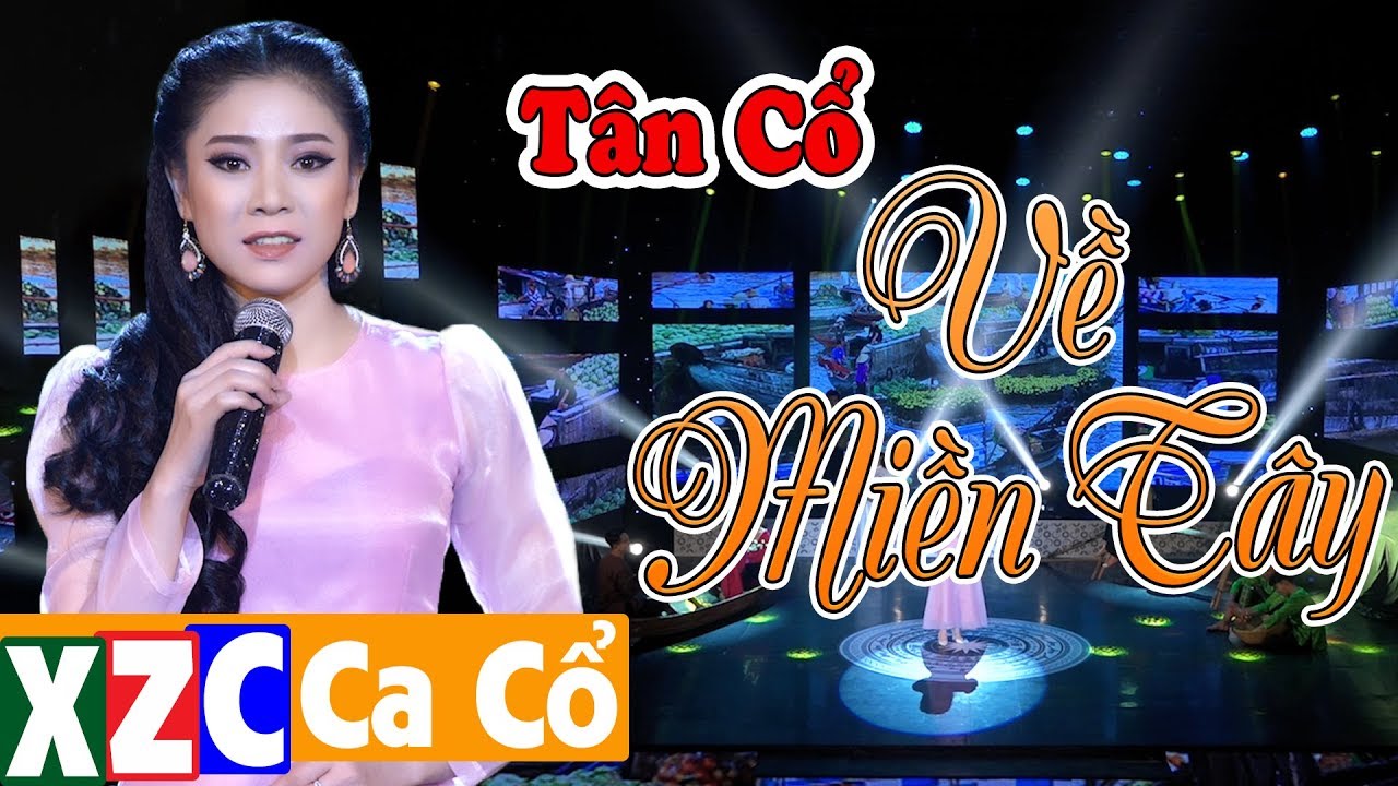 Tân Cổ Về Miền Tây ( 