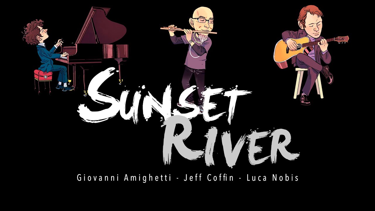 Giovanni Amighetti, Jeff Coffin, Luca Nobis - Sunset River