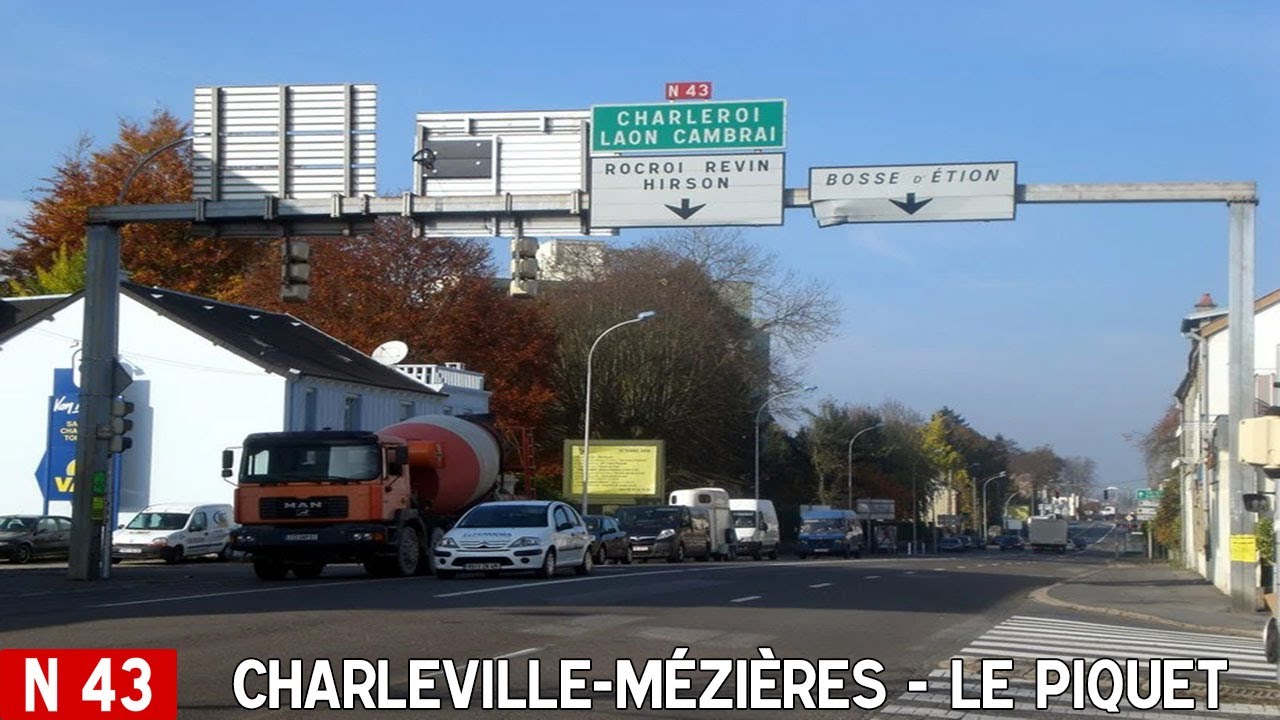 N43 | Charleville - Mézières  -  Le Piquet [France Timelaps]