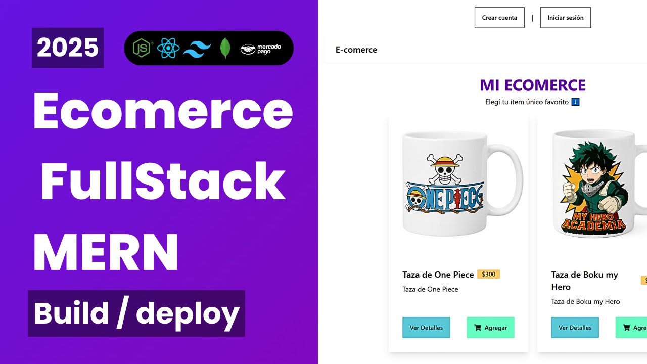 Crea E-commerce con React y Node.js | Guía Completa MERN y Conexión a Mercado Pago