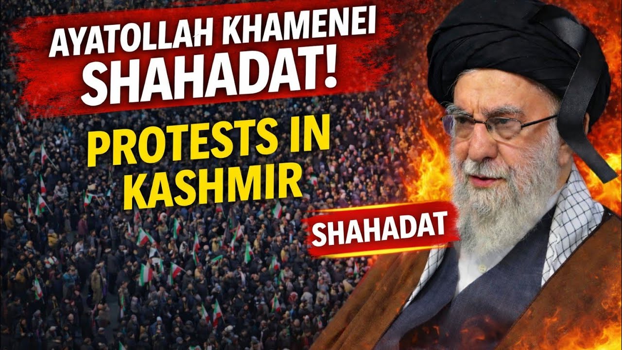  Ayatollah Ali Khamenei ki shahadat ki khabar par Kashmir mein bhi log sadkon par aa gaye