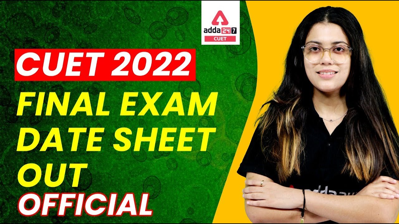 CUET Exam Date 2022 | CUCET Exam Date 2022 | Correction Window | Full Detailed Information
