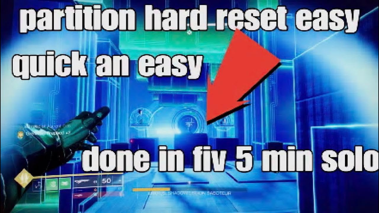 Destiny 2 -Portition hard reset easy run in 5 min solo