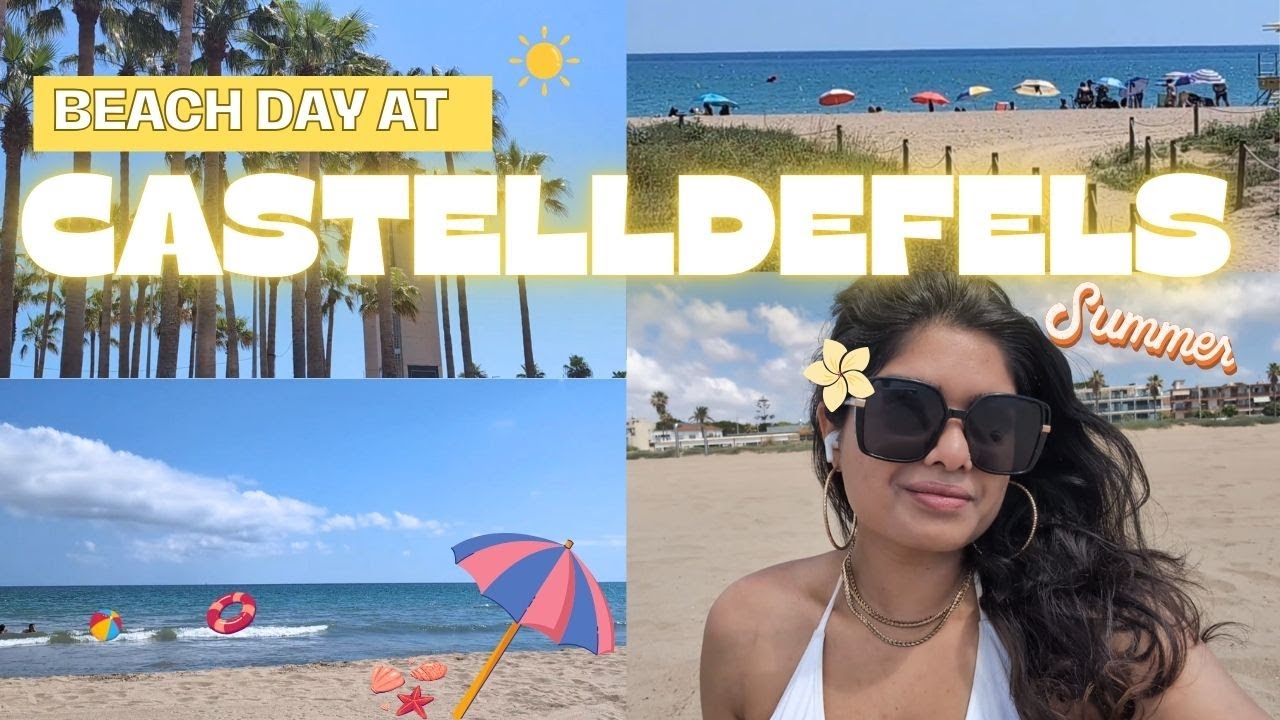BEACH DAY IN CASTELLDEFELS | Spain Dairies | Tanya Misquitta #summer #barcelona #beachday