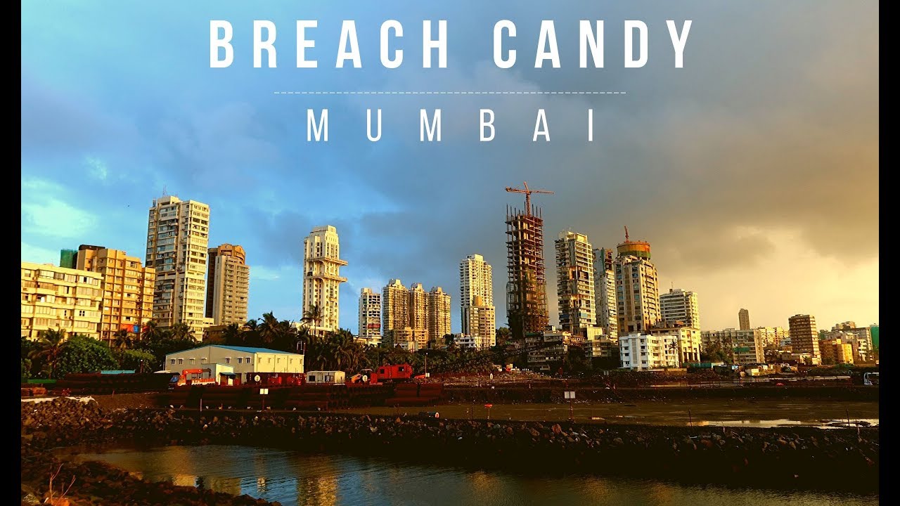 Breach Candy Mumbai | Mumbai Luxury Apartments