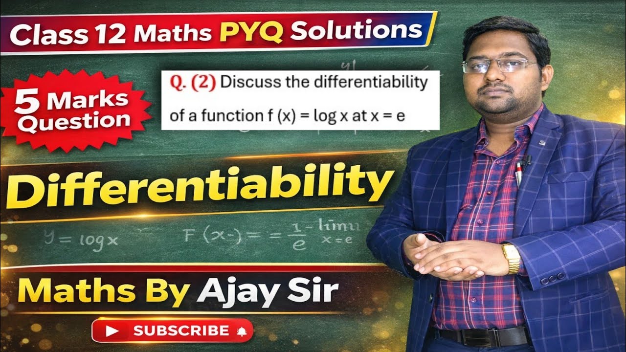 Differentiability |Class -12 Maths PYQ |CBSE PYQ Solution |Board Exam Maths PYQ |  Maths By Ajay Sir